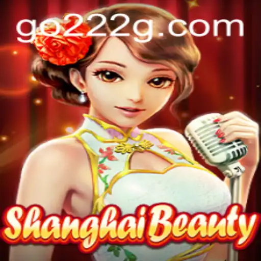 ShanghaiBeauty: Uma Experiência de Jogo Única com 222G.COM